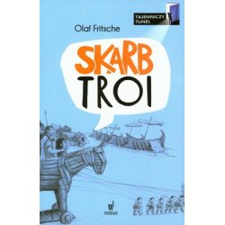 Skarb Troi. Olaf Fritsche. Wydawnictwo Dolnośląskie